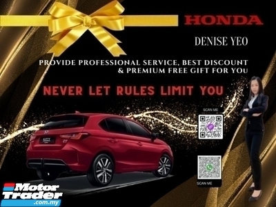 2022 HONDA CITY HB Be A Proud Owner Of A Quality HONDA Car Get Great Cash Rebates Exclusive Free Gifts Up To RM3000
