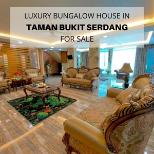 Luxury Individual Bangalow In Taman Bukit Serdang, Seri kembangan, Price Dropped !!