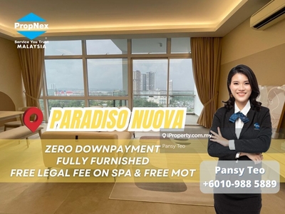 Paradiso Nuova Limited Fully Furnished Condo! Zero Downpayment!