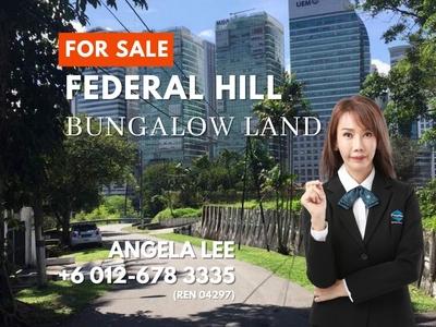 Federal Hill (Bukit Persekutuan) Bungalow Land 12,000sf for Sale