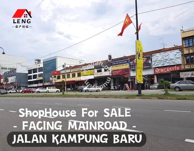 【FACING MAINROAD】2 Storey SHOPHOUSE for Sale JALAN KAMPUNG BARU
