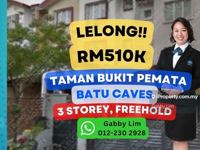 Lelong Super Cheap 3 storey Taman Bukit Permata Batu Caves Freehold