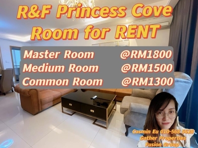 For RENT R&F Princess Cove at JB Town -Master room RM 1800 -Medium Room RM 1500 -Common Room RM 1300 Prefer C only.
