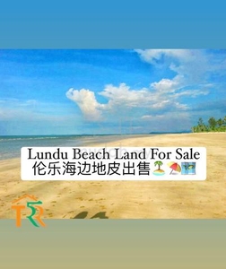 Lundu Beach Land For Sale !!