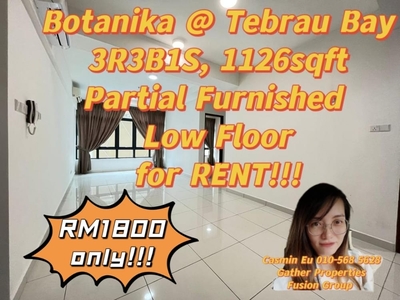 For RENT Botanika at Tebrau Bay, Bayu Puteri -3R3B1Store -1126 sqft -Low floor -2 car park -Partial furnished @ RM 1800 only!!