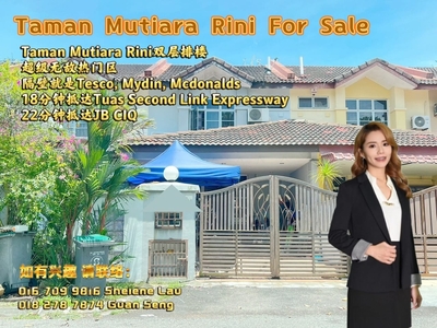 Taman Mutiara Rini Double Storey For SALE/ Sutera Utama Bukit Indah Tun Aminah Taman Universiti/ Near TUAS, CIQ