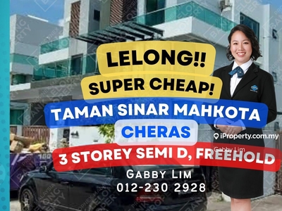 Lelong Cheap 3 storey Semi D Bandar Mahkota Cheras Taman Sinar Cheras