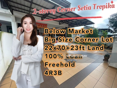 Corner Lot 2-stry Setia Tropika Extra 23ft Land Below Market 100%loan