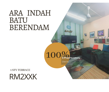 Batu Berendam 100% Full Loan Freehold 1 Sty Teres Ara Indah Infineon