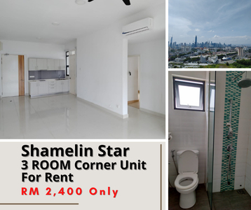 Shamelin Star Residences 【For Rent】 3 ROOM Corner { Facing KLCC } near by Sunway Velocity,Aeon Taman Maluri,Ikea,MyTown,TRX,MRR2,Sg Besi Express
