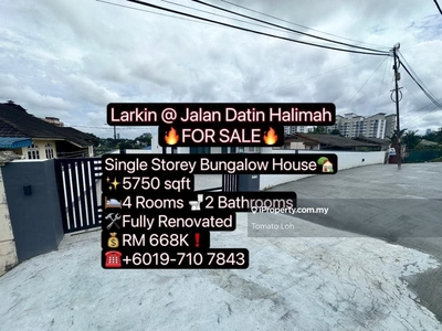 Larkin @ Jln Datin Halimah Single Storey Bungalow House Renovated Sale
