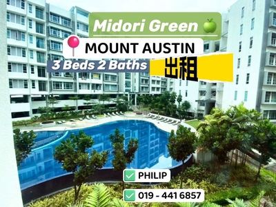 新山 Mount Austin 全家私3️⃣房公寓出租 Johor Bahru Midori Green Fully Furnished Condominium For Rent