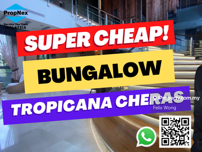 Cheap, 3 Storey Zero Lot Bungalow, Tropicana Cheras, Bdr Sungai Long