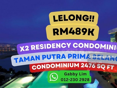 Lelong Super Cheap Condominium @ X2 Residency Puchong Selangor