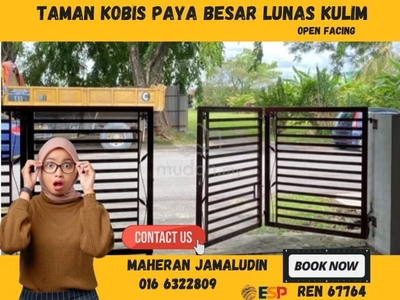 Hot Area !!! Open Facing Taman Kobis Paya Besar| Lunas | Kulim Kedah |