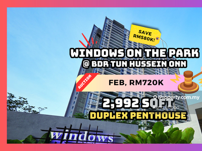 Lelong Save Rm580k Windows On The Park @ Bdr Tun Hussein Onn Cheras