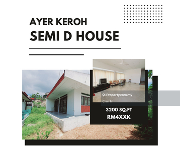 Good Area 3200 sq.ft 1 Sty Semi D House Ayer Keroh Height Utem