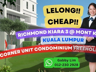 Lelong Super Cheap Condominium @ Richmond Kiara 3 Mont Kiara KL