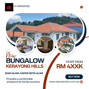 Bungalow Single Storey at Kerayong Hill, Kapar nearby Setia Alam. Worth to Buy or Invest! Cheapest Price in Klang Valley!