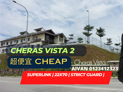 Cheras Vista Mahkota Cheras Superlink @ Super Cheap Very Cheap