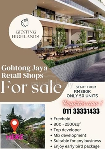 Genting Highland Gohtong Jaya New Retail Shop, Limited , Freehold