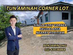 Tun Aminah Skudai Single Storey Corner Lot