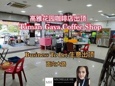 Bussiness To Let Coffee Shop @Taman Gaya