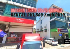 Dataran Larkin 1st Floor Shoplot For Rent @JB
