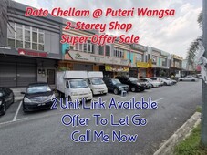 Dato Chellam,Puteri Wangsa Shop 2 Unit Link Available