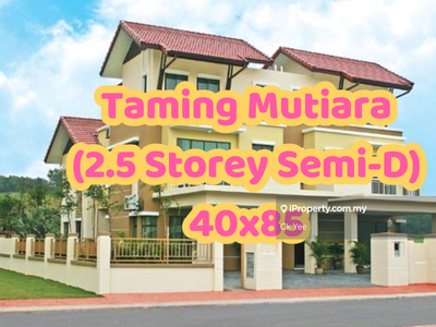 2 Storey Semi-D 40x85 @ Taming Mutiara ,Bandar Sungai Long