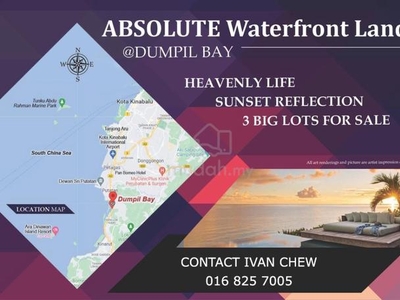 Putatan| Dumpil Bay, Absolute waterfront Land,