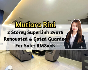 Mutiara Rini @ Rini Hills, 2 Storey Superlink 24x75, Renovated, G&G