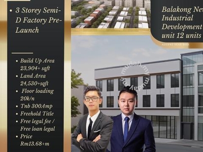 Balakong New Development 3 Semi-D Factory Limiter Offer 12 Lot Only !