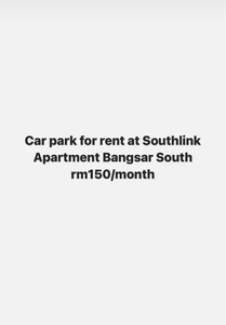 Car park Southlink bangsar southfor rent